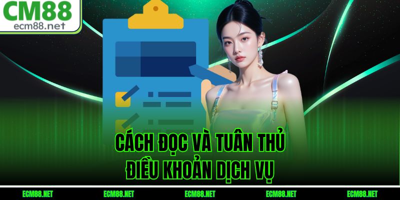 Cách đọc và tuân thủ điều khoản dịch vụ